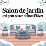 Salon de jardin qui peut rester dehors l'hiver sur terrasse en hiver